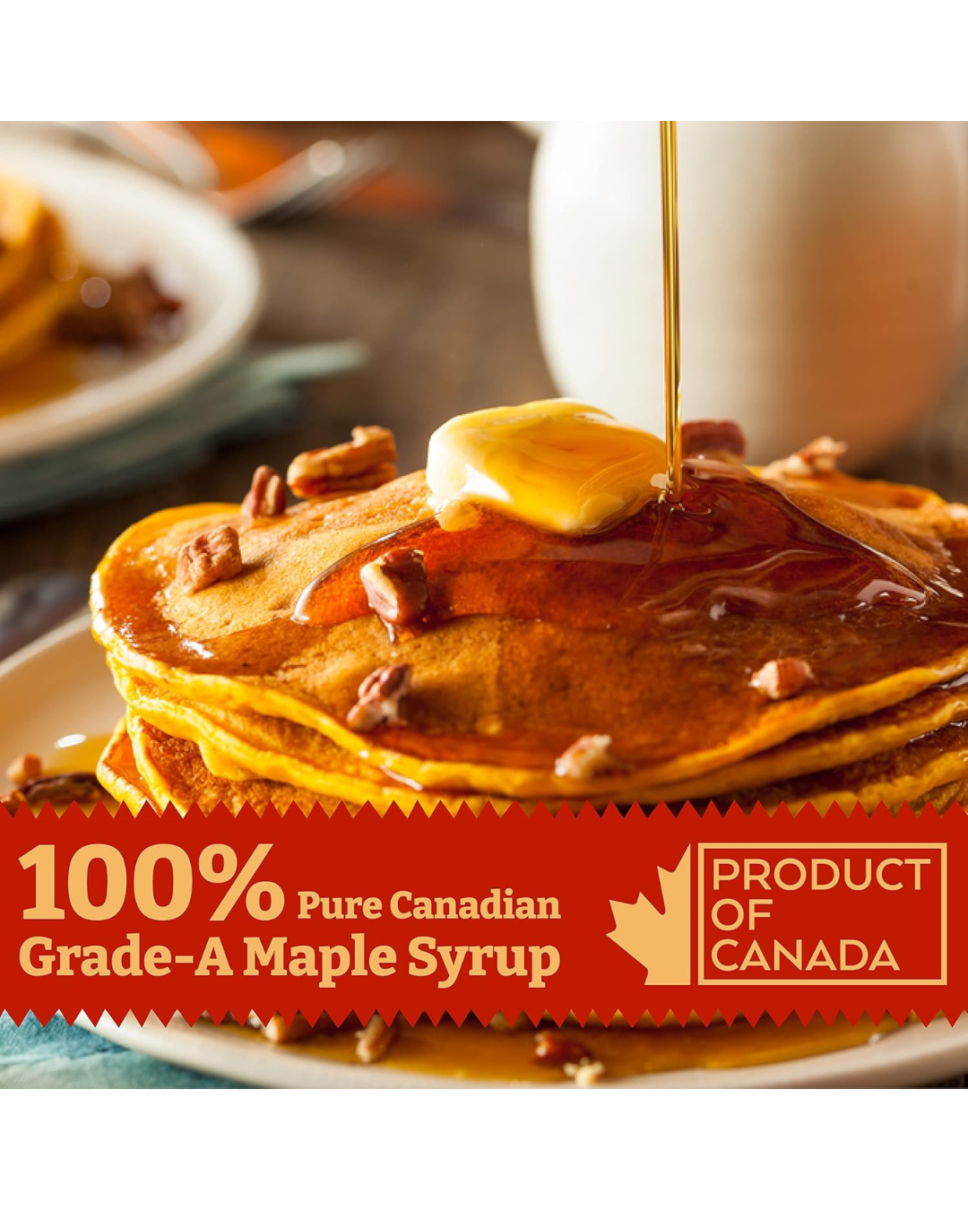 Stack of pancakes with butter and syrup, labeled '100% Pure Canadian Grade-A Maple Syrup, Product of Canada'.
